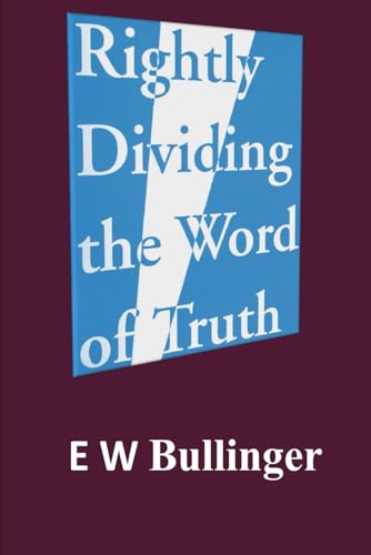 Rightly Dividing The Word of Truth von The Open Bible Trust