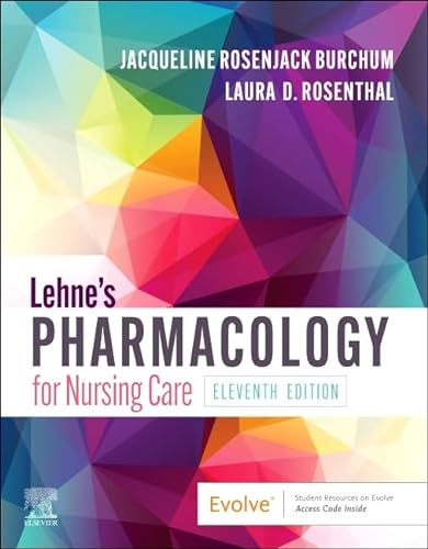 Lehne's Pharmacology for Nursing Care von Saunders