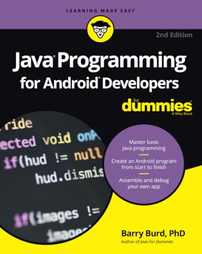 Java Programming for Android Developers For Dummies, 2nd Edition (For Dummies (Computer/Tech)) von For Dummies