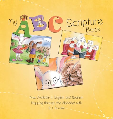 My ABC Scripture Book: Now Available in English and Spanish Hopping through the Alphabet von Westbow Press