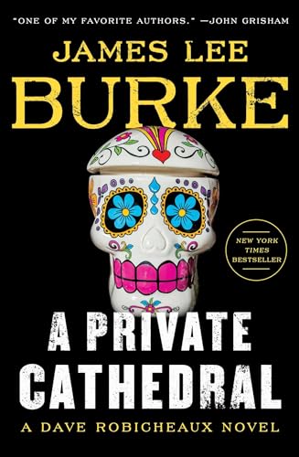 A Private Cathedral: A Dave Robicheaux Novel