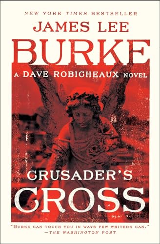 Crusader's Cross: A Dave Robicheaux Novel von Simon & Schuster