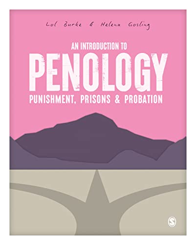 An Introduction to Penology: Punishment, Prisons and Probation von SAGE Publications Ltd