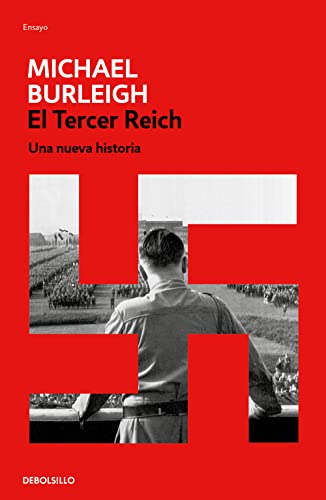 El Tercer Reich: Una nueva historia (Ensayo | Historia) von NUEVAS EDICIONES DEBOLSILLO S.L