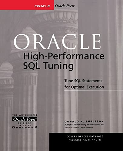 Oracle High-Performance SQL Tuning (Oracle Press)