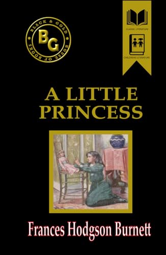 A Little Princess (Black & Gold Classics) von Independently published