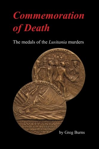 Commemoration of Death: The medals of the Lusitania murders