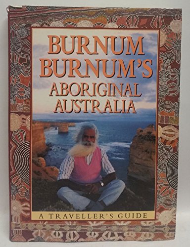 Aboriginal Australia: A Traveller's Guide