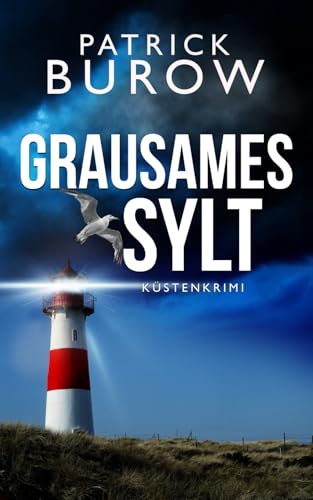 Grausames Sylt: Küstenkrimi (Hansen & Norden ermitteln, Band 5)