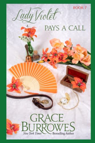 Lady Violet Pays a Call: The Lady Violet Mysteries--Book Seven von Grace Burrowes Publishing