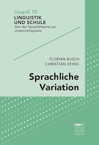 Sprachliche Variation (Linguistik und Schule)