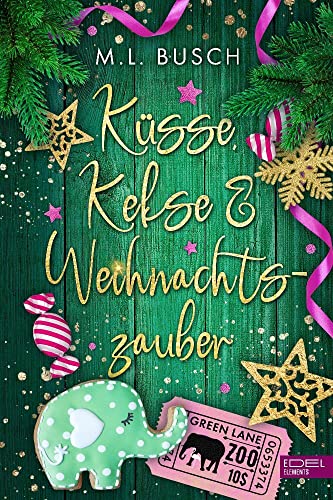 Küsse, Kekse & Weihnachtszauber von Edel Elements - ein Verlag der Edel Verlagsgruppe