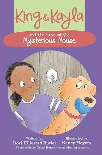 King & Kayla and the Case of the Mysterious Mouse