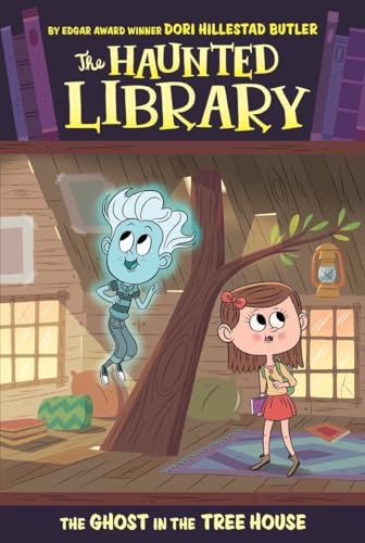 The Ghost in the Tree House #7 (The Haunted Library, Band 7)