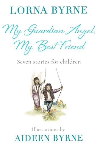My Guardian Angel, My Best Friend: Seven stories for children von Coronet