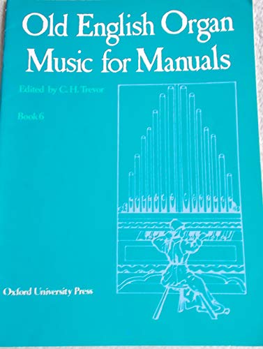 Old English Organ Music: Book 6 von Oxford University Press
