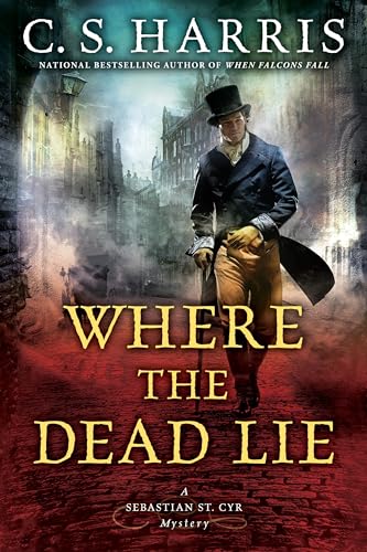 Where the Dead Lie: A Sebastian St. Cry Mystery #12 (Sebastian St. Cyr Mystery, Band 12) von Berkley