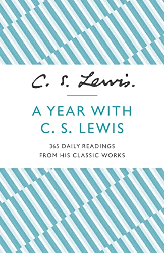 A Year With C. S. Lewis: 365 Daily Readings from His Classic Works von William Collins