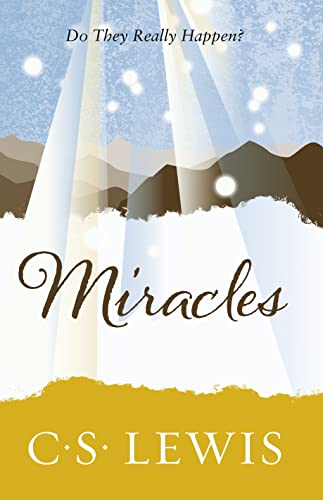 Miracles: a Preliminary Study (C. Lewis Signature Classic) (C. S. Lewis Signature Classic) von Collins
