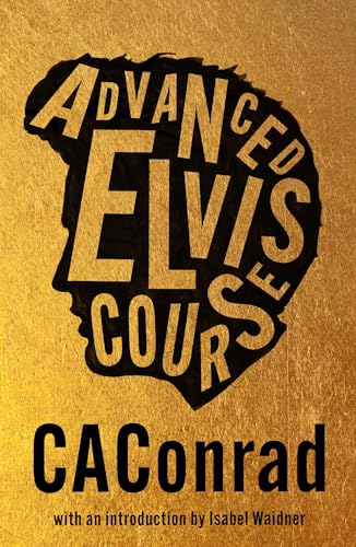 Advanced Elvis Course von Peninsula Press Ltd