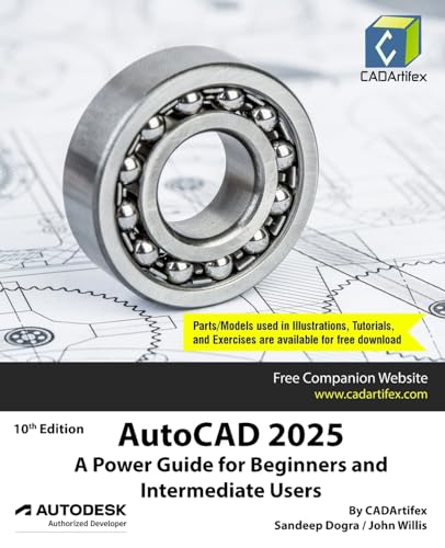 AutoCAD 2025: A Power Guide for Beginners and Intermediate Users von CADArtifex