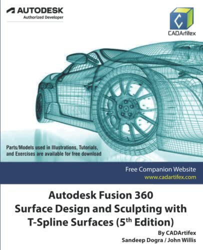 Autodesk Fusion 360 Surface Design and Sculpting with T-Spline Surfaces (5th Edition) von Independently published