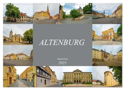 Altenburg Impressionen (Wandkalender 2025 DIN A3 quer), CALVENDO Monatskalender von CALVENDO