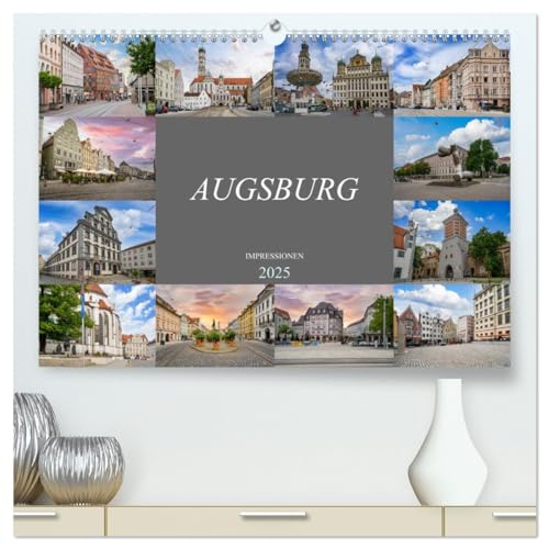 Augsburg Impressionen (hochwertiger Premium Wandkalender 2025 DIN A2 quer), Kunstdruck in Hochglanz von CALVENDO