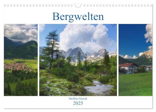 Bergwelten (Wandkalender 2025 DIN A3 quer), CALVENDO Monatskalender: Saftige Wiesen, schroffe Berghänge, glas klare Bergseen, Stahlblauer Himmel, dass sind die Berwelten. (CALVENDO Natur) von CALVENDO