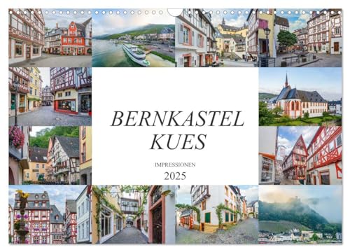 Bernkastel Kues Impressionen (Wandkalender 2025 DIN A3 quer), CALVENDO Monatskalender von CALVENDO