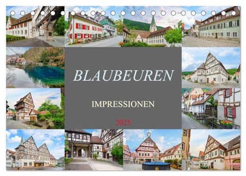 Blaubeuren Impressionen (Tischkalender 2025 DIN A5 quer), CALVENDO Monatskalender von CALVENDO