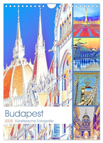 Budapest - Künstlerische Fotografie (Wandkalender 2025 DIN A4 hoch), CALVENDO Monatskalender von CALVENDO