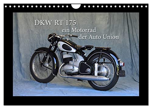 DKW RT 175 - Ein Motorrad der Auto Union (Wandkalender 2025 DIN A4 quer), CALVENDO Monatskalender von CALVENDO