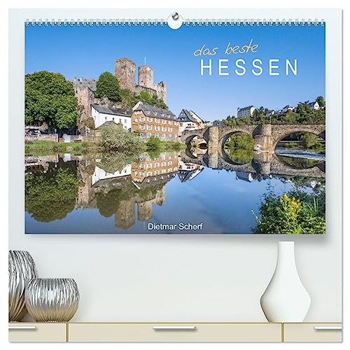 Das beste Hessen (hochwertiger Premium Wandkalender 2025 DIN A2 quer), Kunstdruck in Hochglanz: Exzellentes Hessen-Porträt in Bildern (CALVENDO Orte) von Calvendo