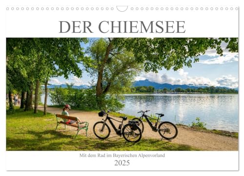 Der Chiemsee - Mit dem Rad im Bayerischen Alpenvorland (Wandkalender 2025 DIN A3 quer), CALVENDO Monatskalender von CALVENDO