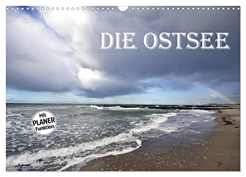 Die Ostsee (Wandkalender 2025 DIN A3 quer), CALVENDO Monatskalender von CALVENDO