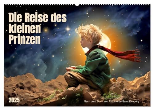 Die Reise des kleinen Prinzen (Wandkalender 2025 DIN A2 quer), CALVENDO Monatskalender von CALVENDO