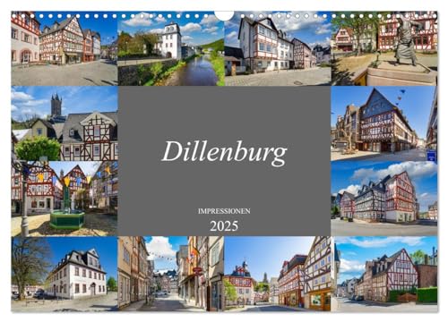 Dillenburg Impressionen (Wandkalender 2025 DIN A3 quer), CALVENDO Monatskalender von CALVENDO