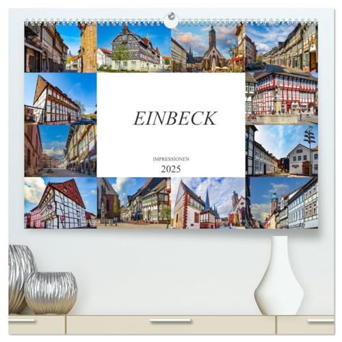 Einbeck Impressionen (hochwertiger Premium Wandkalender 2025 DIN A2 quer), Kunstdruck in Hochglanz von CALVENDO