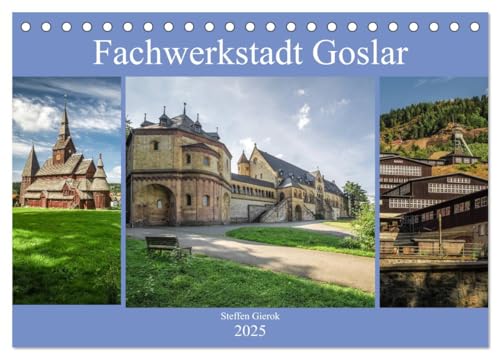 Fachwerkstadt Goslar (Tischkalender 2025 DIN A5 quer), CALVENDO Monatskalender von CALVENDO