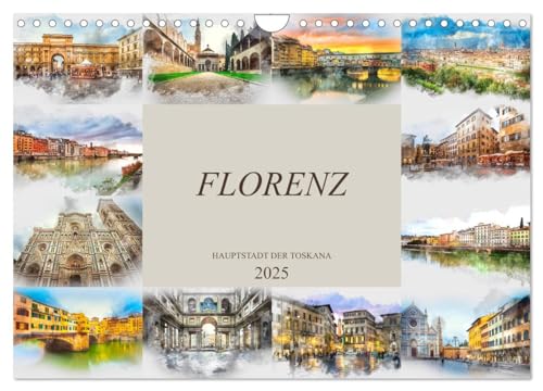 Florenz Hauptstadt der Toskana (Wandkalender 2025 DIN A4 quer), CALVENDO Monatskalender von CALVENDO