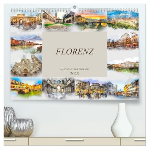 Florenz Hauptstadt der Toskana (hochwertiger Premium Wandkalender 2025 DIN A2 quer), Kunstdruck in Hochglanz von CALVENDO