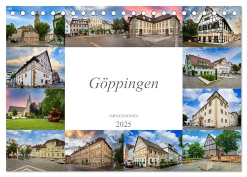 Göppingen Impressionen (Tischkalender 2025 DIN A5 quer), CALVENDO Monatskalender von CALVENDO