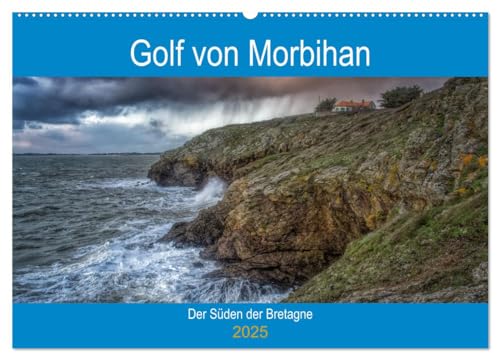 Golf von Morbihan, der Süden der Bretagne (Wandkalender 2025 DIN A2 quer), CALVENDO Monatskalender von CALVENDO