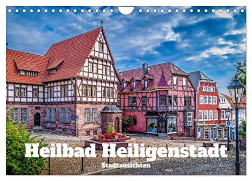 Heilbad Heiligenstadt Stadtansichten (Wandkalender 2025 DIN A4 quer), CALVENDO Monatskalender von CALVENDO