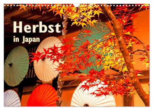 Herbst in Japan (Wandkalender 2025 DIN A3 quer), CALVENDO Monatskalender von CALVENDO