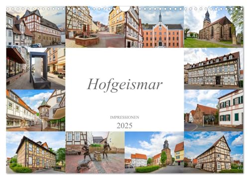 Hofgeismar Impressionen (Wandkalender 2025 DIN A3 quer), CALVENDO Monatskalender von CALVENDO