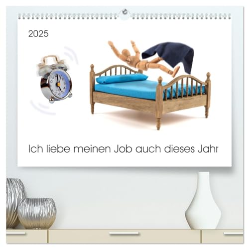 Ich liebe meinen Job auch dieses Jahr (hochwertiger Premium Wandkalender 2025 DIN A2 quer), Kunstdruck in Hochglanz von CALVENDO