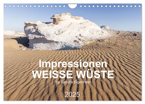 Impressionen - Weiße Wüste (Wandkalender 2025 DIN A4 quer), CALVENDO Monatskalender von CALVENDO