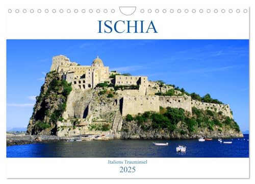 Ischia - Italiens Trauminsel (Wandkalender 2025 DIN A4 quer), CALVENDO Monatskalender von CALVENDO